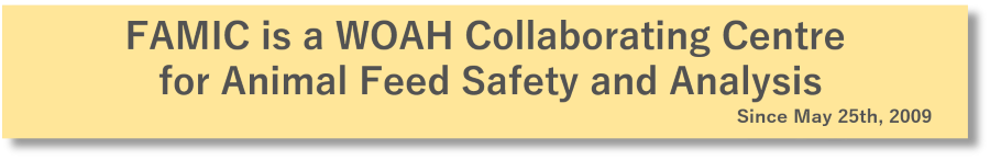 FAMIC is a WOAH Collaborationg Centre for Animal Feed Safety and Analysis